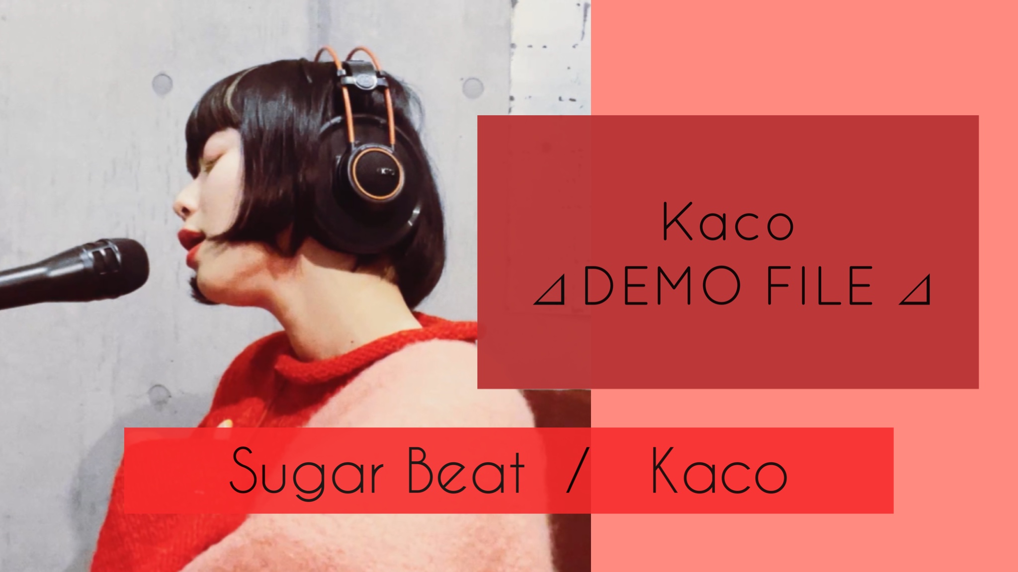 sugarbeat / Kaco  ［ Kaco ⊿ DEMO FILE ⊿ ］ #16